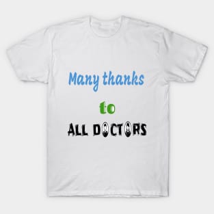 Many thanks to all doctors T-Shirt